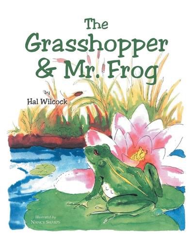 Cover image for The Grasshopper and Mr. Frog