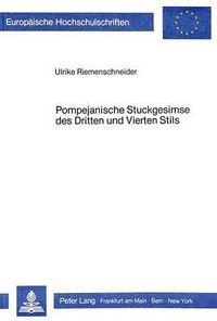 Cover image for Pompejanische Stuckgesimse Des Dritten Und Vierten Stils