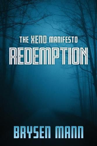 Cover image for The Xeno Manifesto - Redemption