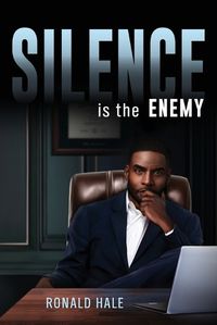 Cover image for Silence is the Enemy