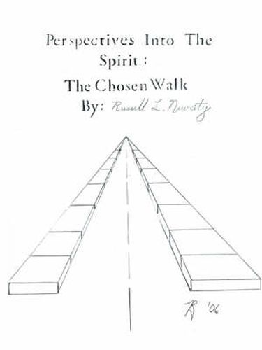 Cover image for Perspectives Into The Spirit: The Chosen Walk