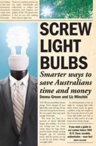 Cover image for Screw Light Bulbs: Smarter ways to save Australians time and money