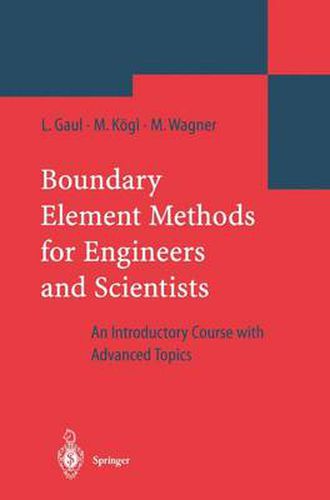 Cover image for Boundary Element Methods for Engineers and Scientists: An Introductory Course with Advanced Topics