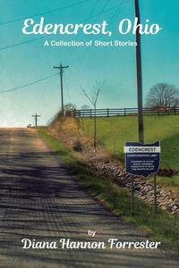 Cover image for Edencrest, Ohio: A Collection of Short Stories