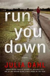 Cover image for Run You Down: A Rebekah Roberts Novel