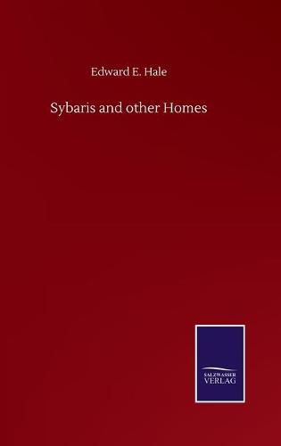 Cover image for Sybaris and other Homes