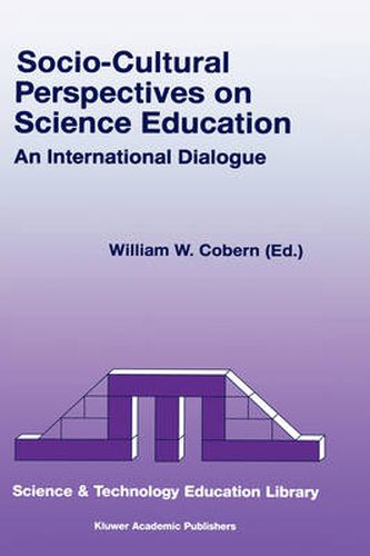 Cover image for Socio-Cultural Perspectives on Science Education: An International Dialogue