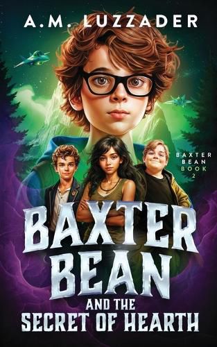 Cover image for Baxter Bean and the Secret of Hearth