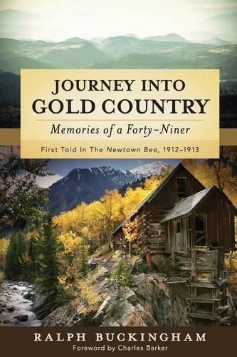 Cover image for Journey into Gold Country: Memories of a Forty-niner