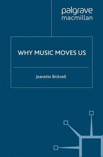 Cover image for Why Music Moves Us