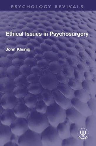 Cover image for Ethical Issues in Psychosurgery