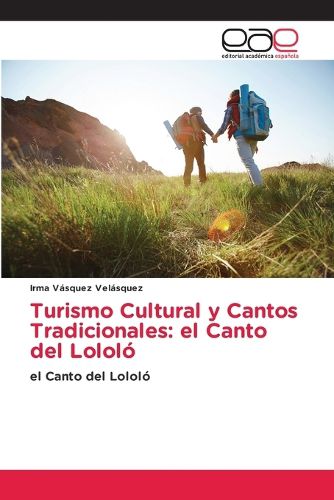 Cover image for Turismo Cultural y Cantos Tradicionales
