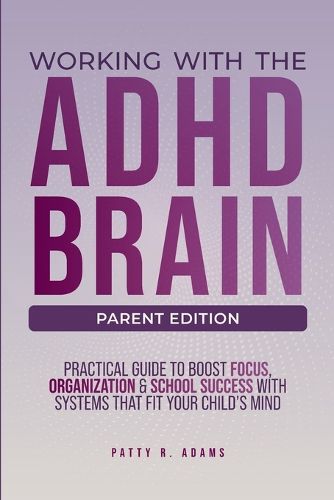 Cover image for Working with the ADHD Brain