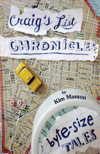 Cover image for Craig's List Chronicles: Byte-Size Tales