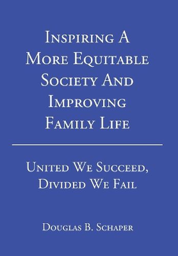 Cover image for Inspiring A More Equitable Society And Improving Family Life