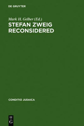 Cover image for Stefan Zweig Reconsidered: New Perspectives on his Literary and Biographical Writings