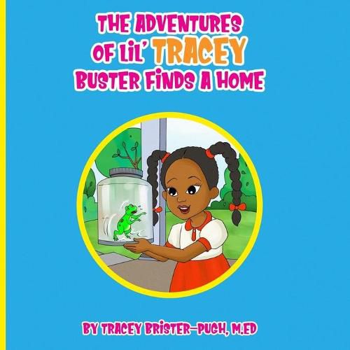 Cover image for The Adventures of Lil' Tracey: Buster Finds a Home