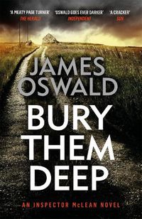 Cover image for Bury Them Deep: Inspector McLean 10