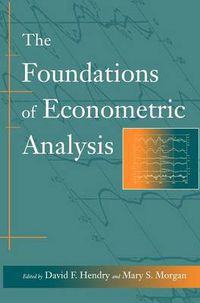 Cover image for The Foundations of Econometric Analysis