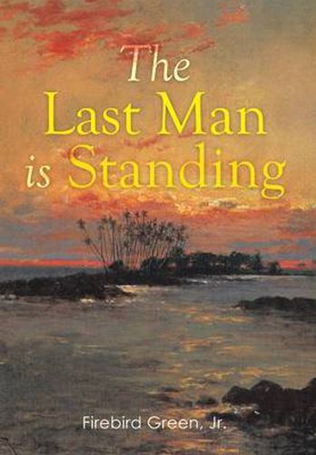 Cover image for The Last Man is Standing