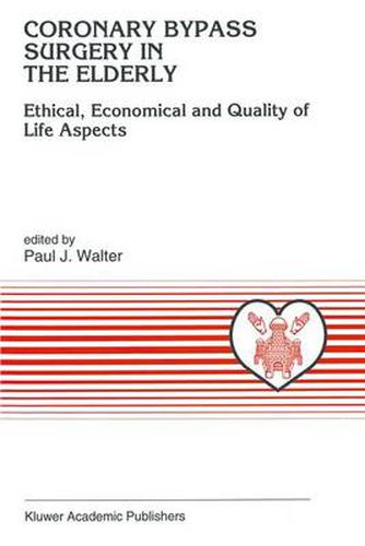 Cover image for Coronary Bypass Surgery in the Elderly: Ethical, Economical and Quality of Life Aspects