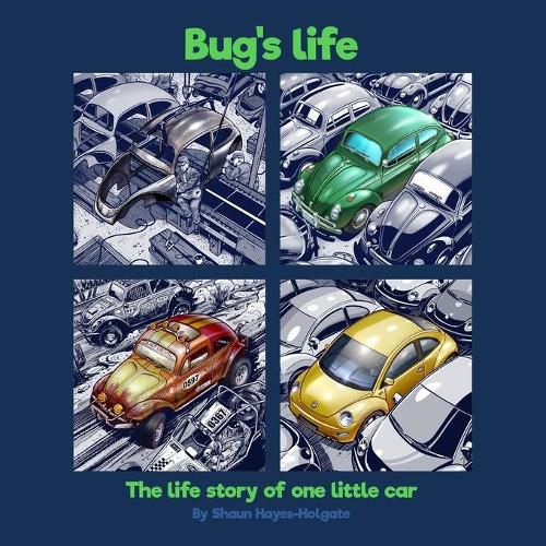 Cover image for Bug's Life: The life story of one little car