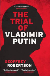 Cover image for The Trial of Vladimir Putin