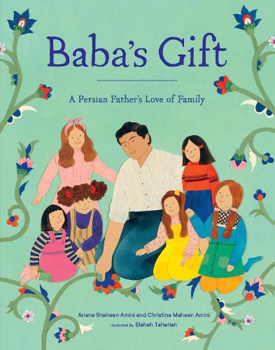 Cover image for Baba's Gift: A Persian Father's Love of Family