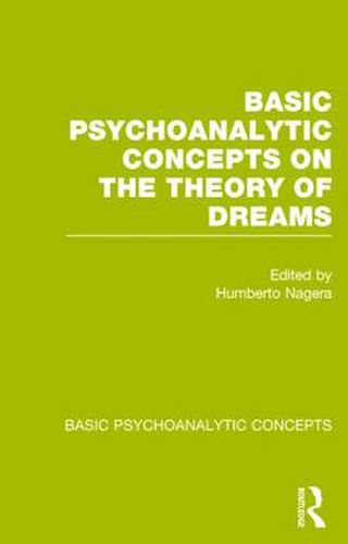 Cover image for Basic Psychoanalytic Concepts on the Theory of Dreams