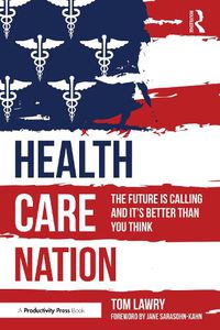 Cover image for Healthcare Nation