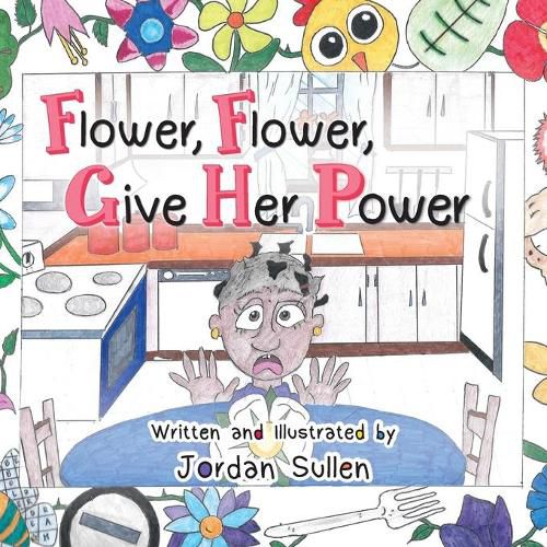 Cover image for Flower, Flower, Give Her Power