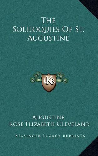 Cover image for The Soliloquies of St. Augustine