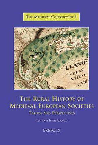 Cover image for Tmc 01 the Rural History of Medieval European Societies, Alfonso: Trends and Perspectives