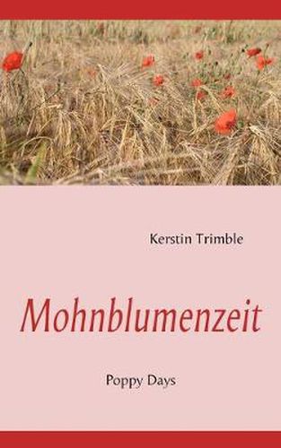 Cover image for Mohnblumenzeit: Poppy Days