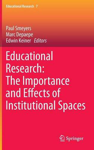 Cover image for Educational Research: The Importance and Effects of Institutional Spaces