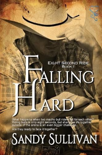 Cover image for Falling Hard: Eight Second Ride Book 1