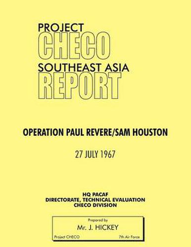 Project CHECO Southeast Asia Study: Operation Paul Revere/Sam Houston