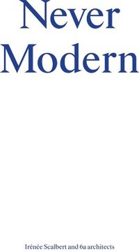 Cover image for Never Modern