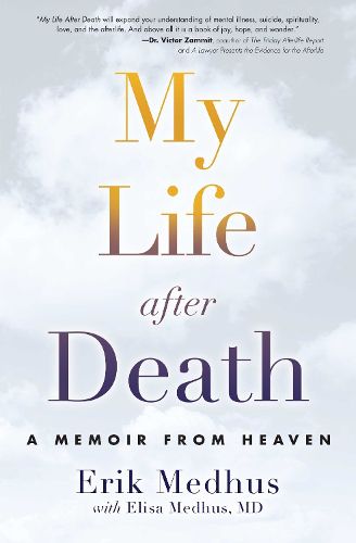 Cover image for My Life After Death: A Memoir from Heaven