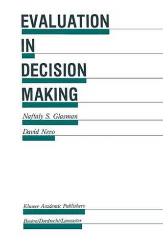 Cover image for Evaluation in Decision Making: The case of school administration