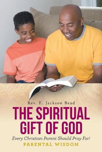 Cover image for The Spiritual Gift of God Every Christian Parent Should Pray For! Parental Wisdom