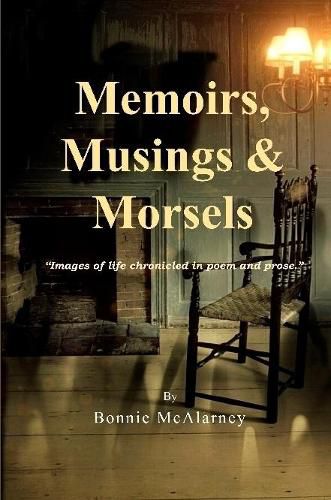 Cover image for Memoirs, Musings & Morsels