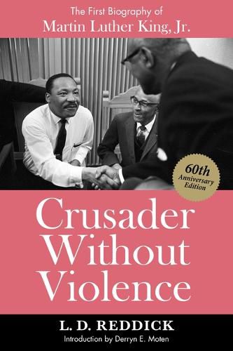 Cover image for Crusader Without Violence: The First Biography of Martin Luther King, Jr.