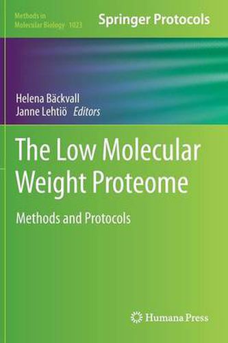 Cover image for The Low Molecular Weight Proteome: Methods and Protocols