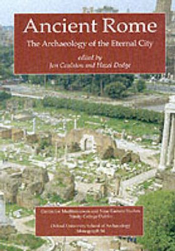 Cover image for Ancient Rome: The Archaeology of the Eternal City