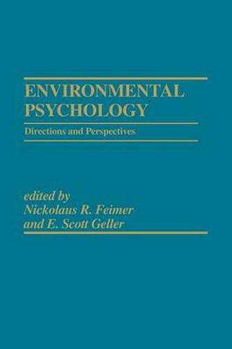 Environmental Psychology: Directions and Perspectives