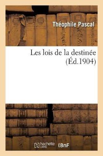 Cover image for Les Lois de la Destinee