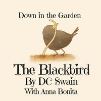 Cover image for The Blackbird: Down in the Garden