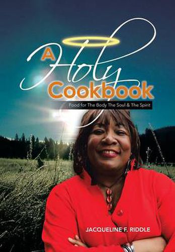 Cover image for A Holy Cookbook: Food for the Body the Soul & the Spirit