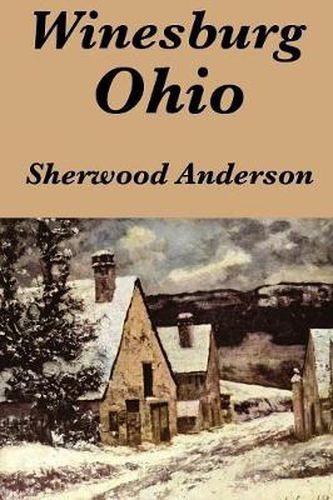 Cover image for Winesburg, Ohio by Sherwood Anderson